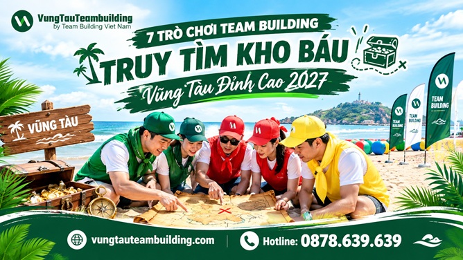 Team Building Truy Tìm Kho Báu Vũng Tàu