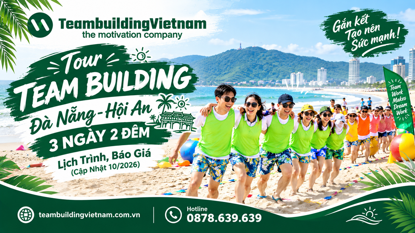 Tour team building Đà Nẵng Hội An 3 ngày 2 đêm